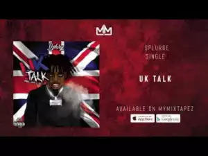 Splurge - UK Talk